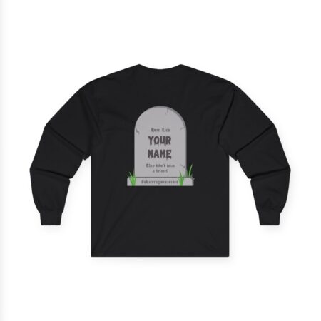 Spooky Long Sleeved Tee w/ Personalized Gravestone (Unisex Sizing)