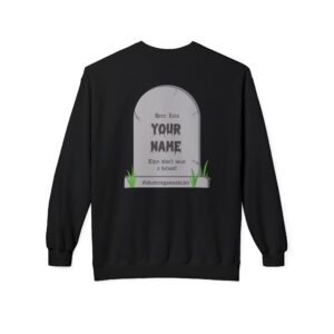 Spooky Sweatshirt w/ Personalized Gravestone (Unisex Sizing)