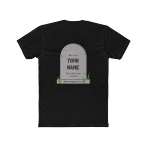 Spooky Cotton Crew Tee w/ Personalized Gravestone (Unisex Sizing)